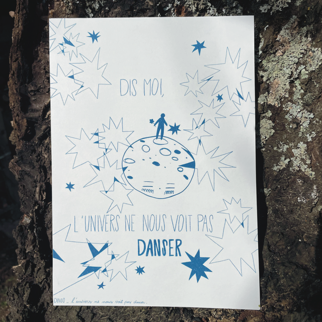 Affiche &quot;L&#039;univers ne nous voit pas danser&quot;