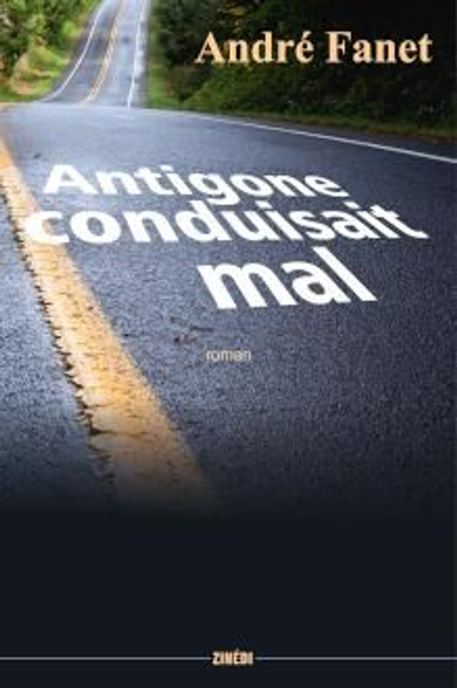 Antigone conduisait mal