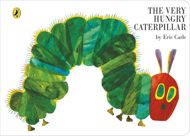 The very hungry caterpillar / Eric Carle