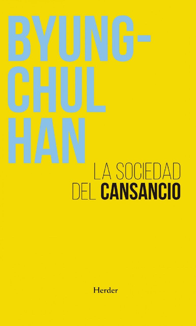 La sociedad del cansancio - Byung-Chul Han