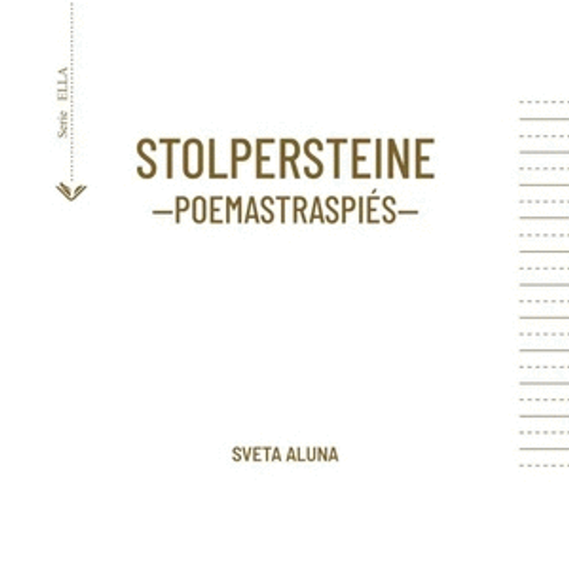 Stolpersteine: -Poemastraspiés- - Sveta Aluna