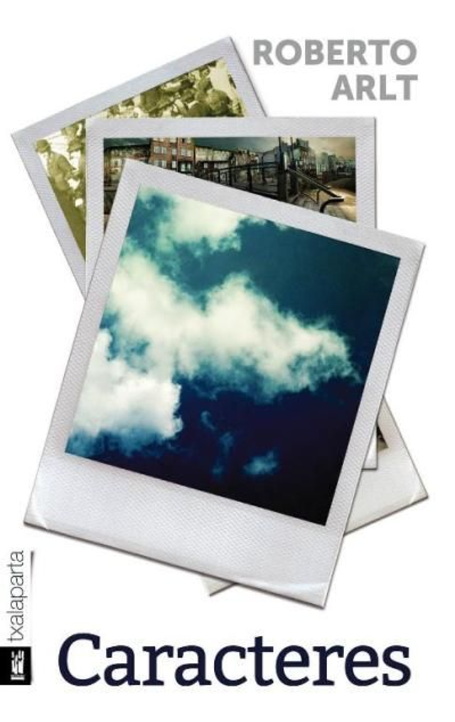 Caracteres - Roberto Arlt