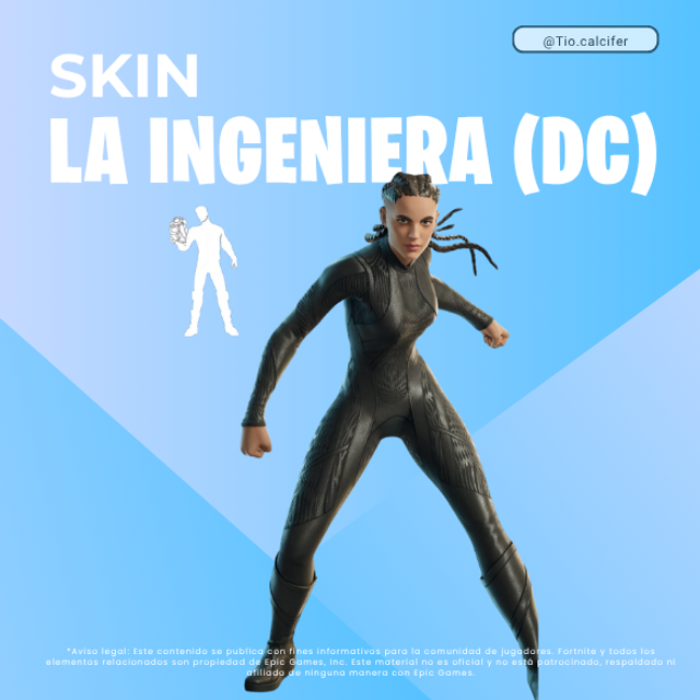 Skin de La Ingeniera (DC)