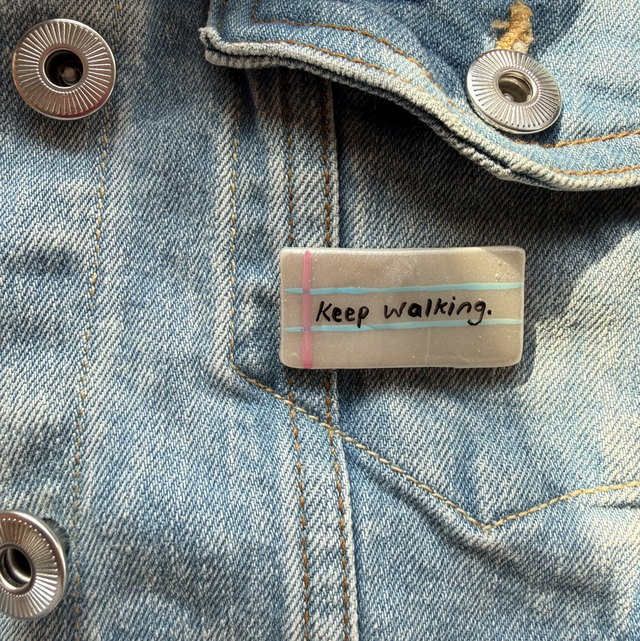 Keep walking - Sarcastic Handwritten Pin Badge
