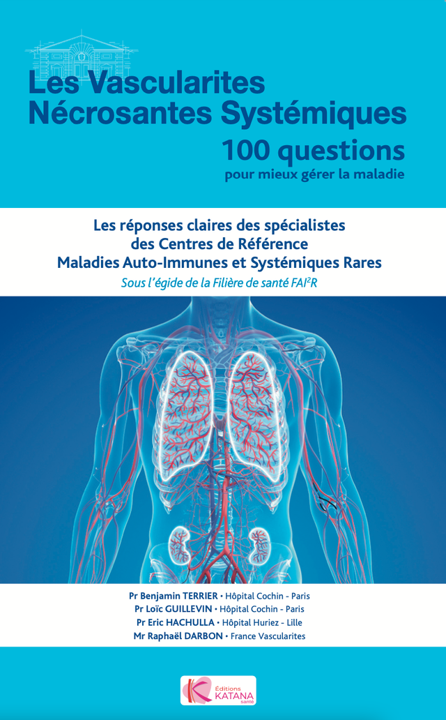 Les vascularites nécrosantes systémiques en 100 questions
