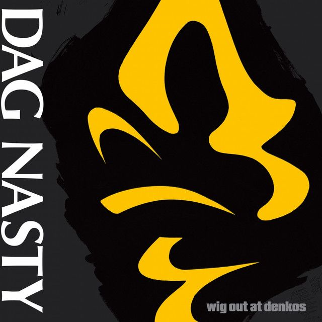 Dag Nasty - Wig Out at Denko&#039;s LP