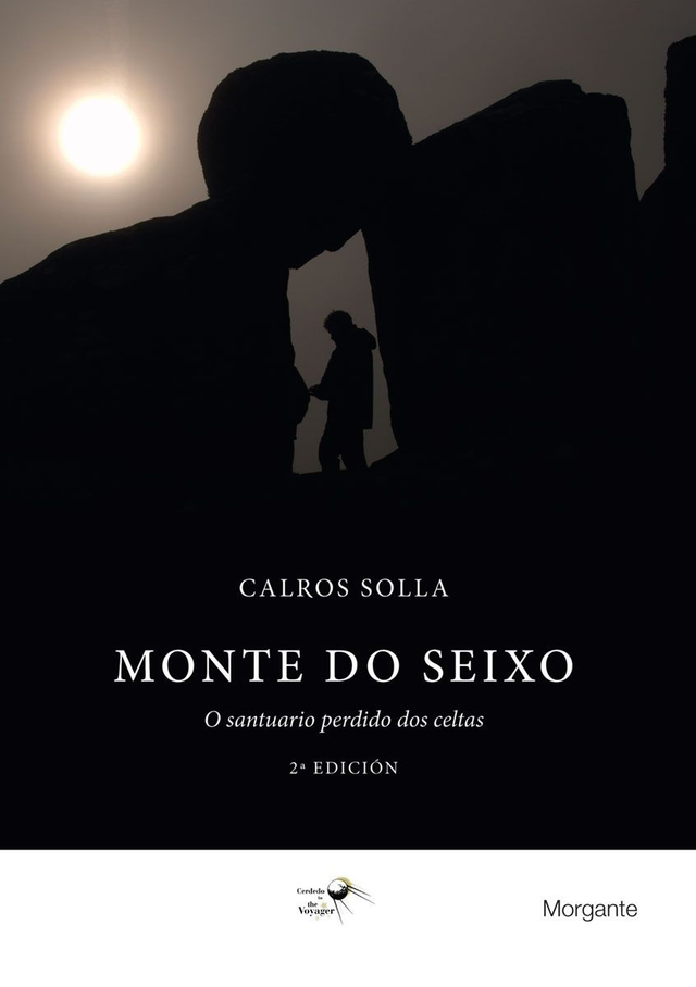 Monte do Seixo: O santuario perdido dos celtas 