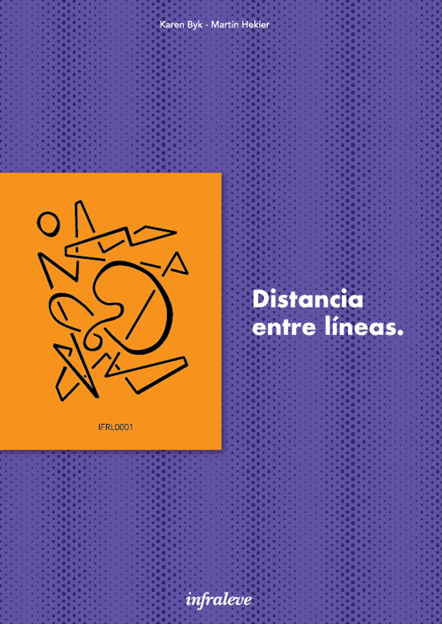 Distancia entre líneas - Karen Byk - Martín Hekier