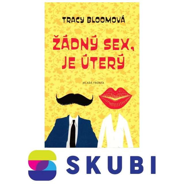 Kniha Žádný sex, je úterý - Tracy Bloom