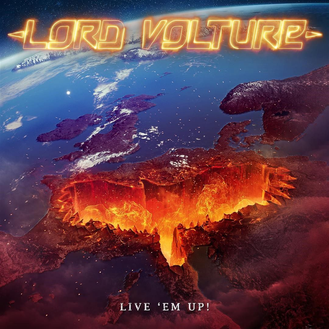 Lord Volture - Live Em Up!