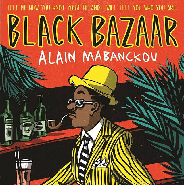 Black Bazaar | Alain Mabanckou