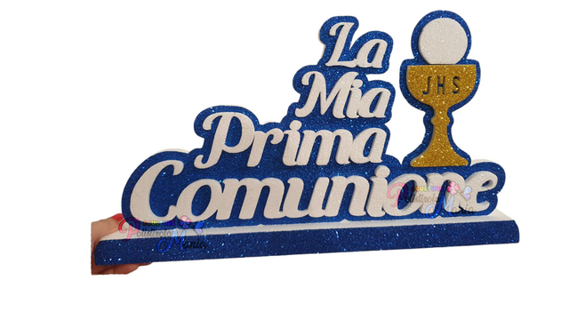 SCRITTA LA MIA PRIMA COMUNIONE CON CALICE