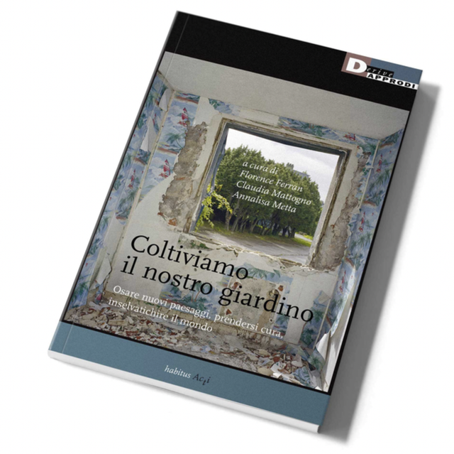 Ferran F.  - Coltiviamo il nostro giardino (DeriveApprodi Editore)