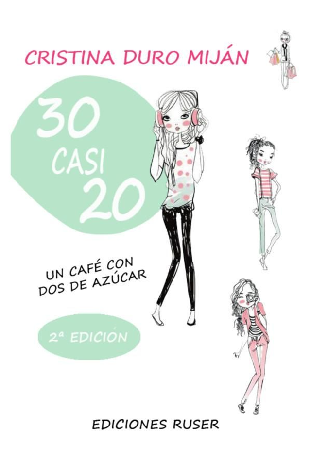 30 casi 20. Un café con dos de azúcar