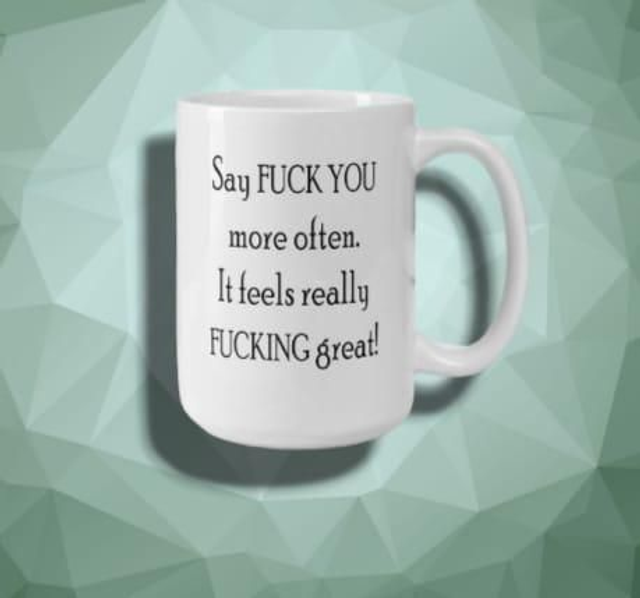 Say It More Often Mug