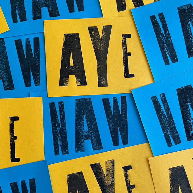 Aye or Naw | A5 Letterpress | Pair of Prints