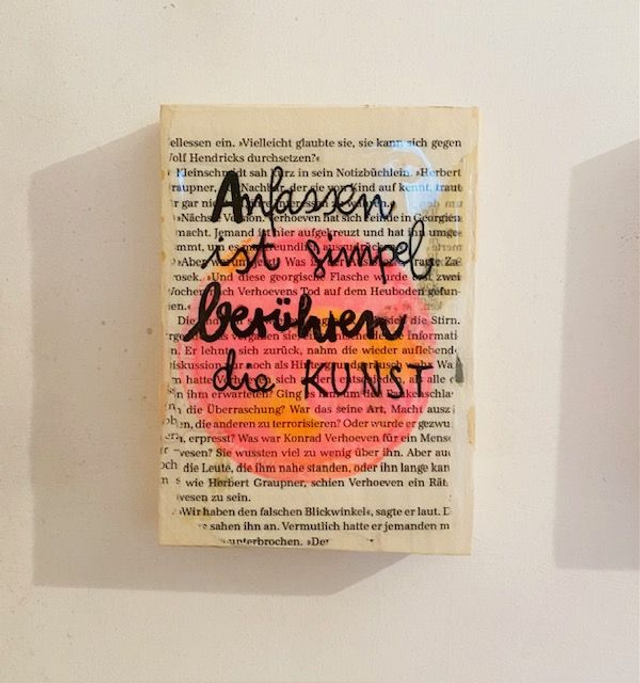 Anfassen ist simpel, berühren die Kunst