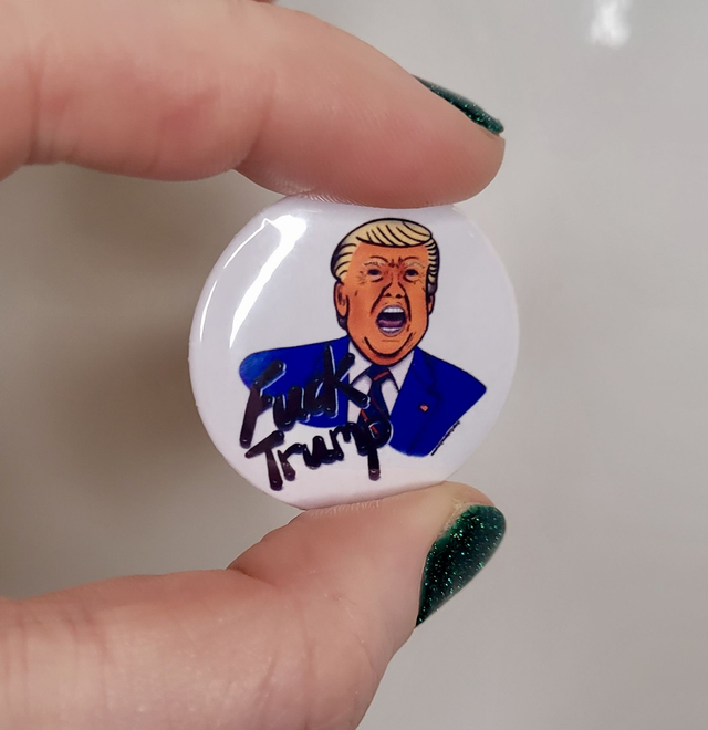 Fuck Trump Badge – 32mm Round Pin Button