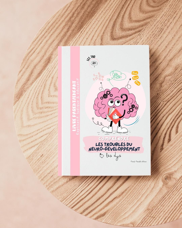 Découvrir et comprendre les troubles du neuro-développement : LES DYS