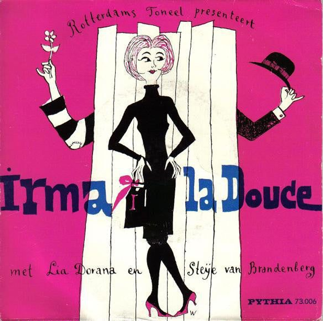 Rotterdams Toneel Presenteert Lia Dorana &amp; Steije van Brandenberg - Irma La Douce