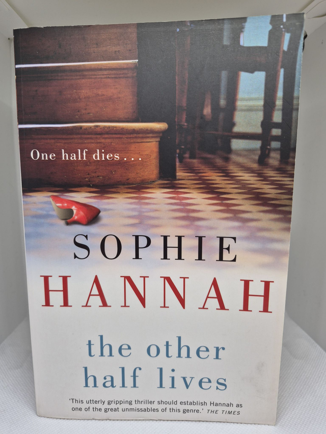 Sophie Hannah - The Other Half Lives