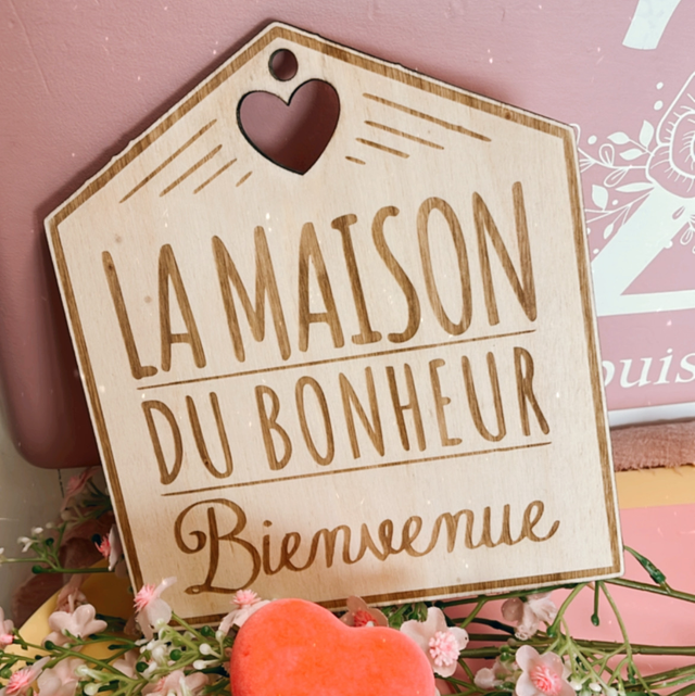 Pancarte maison du bonheur 