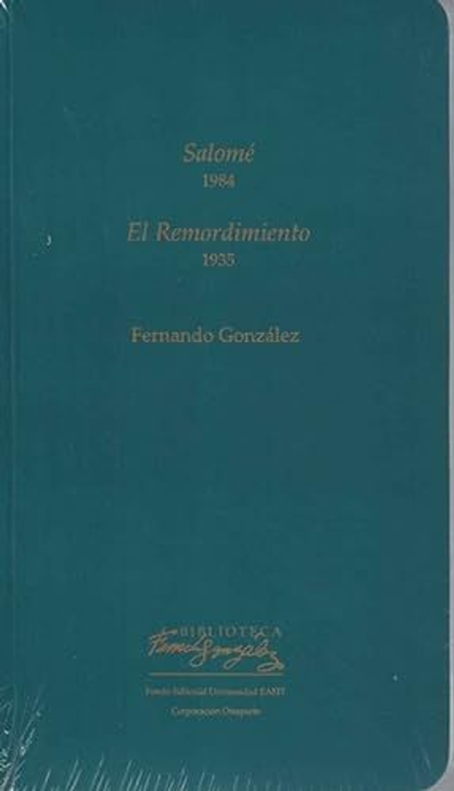 Salomé (1984) / El Remordimiento (1935) - Fernando González