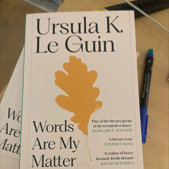 Words Are My Matter Ursula K. Le Guin