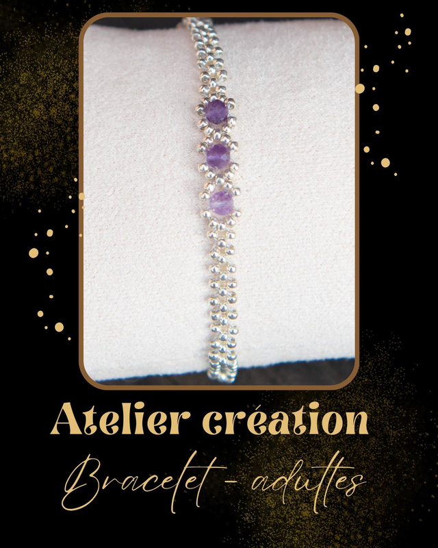 Atelier création bracelet adultes