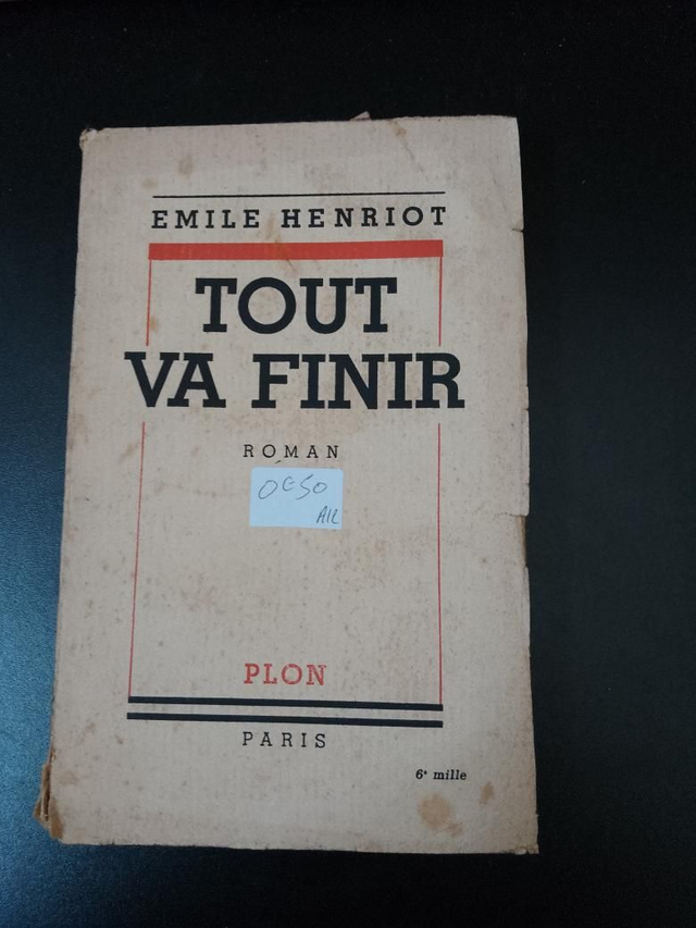 Tout va finir, Émile Henriot