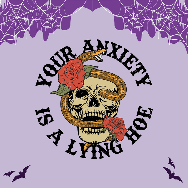 Anxiety is a Lying Hoe | Keyring, Pin or Phone Grip | 163
