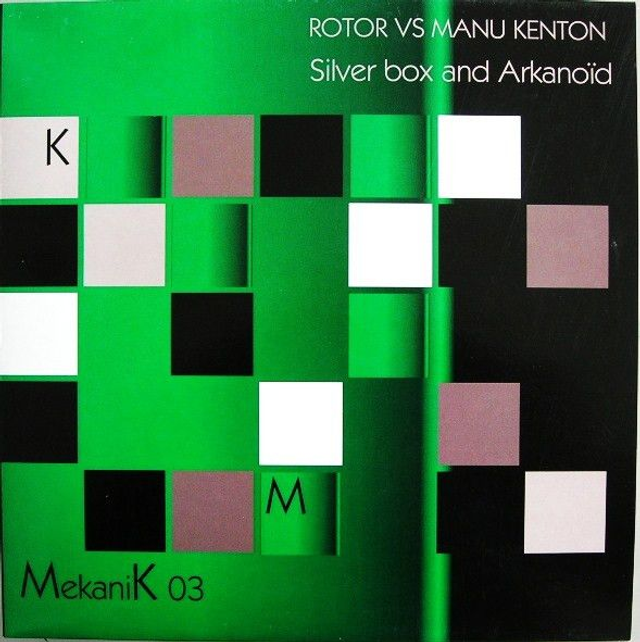 Rotor Vs Manu Kenton – Silverbox/Arkanoïd - MEKANIK