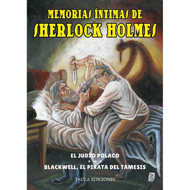 MEMORIAS ÍNTIMAS DE SHERLOCK HOLMES 2: EL JUDÍO POLACO / BLACKWELL, EL PIRATA DEL TÁMESIS