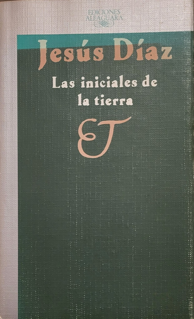 Las iniciales de la tierra - Jesús Díaz