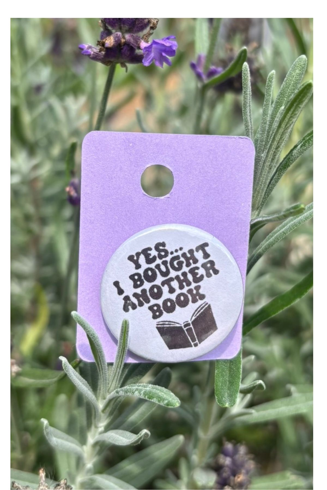 'Yes I Bought Another Book' - 25mm Button Badge