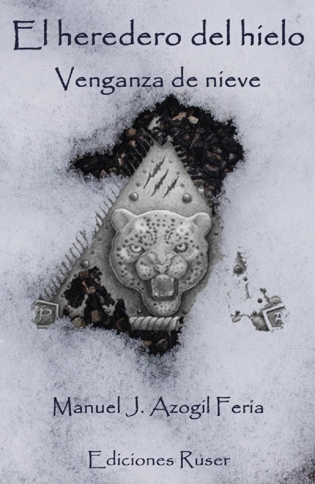 El heredero de hielo. Venganza de nieve