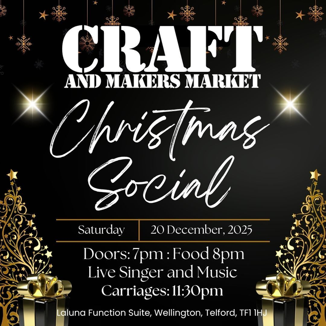 The Craft and Makers Christmas Social 20th December 7pm - 11:30pm
