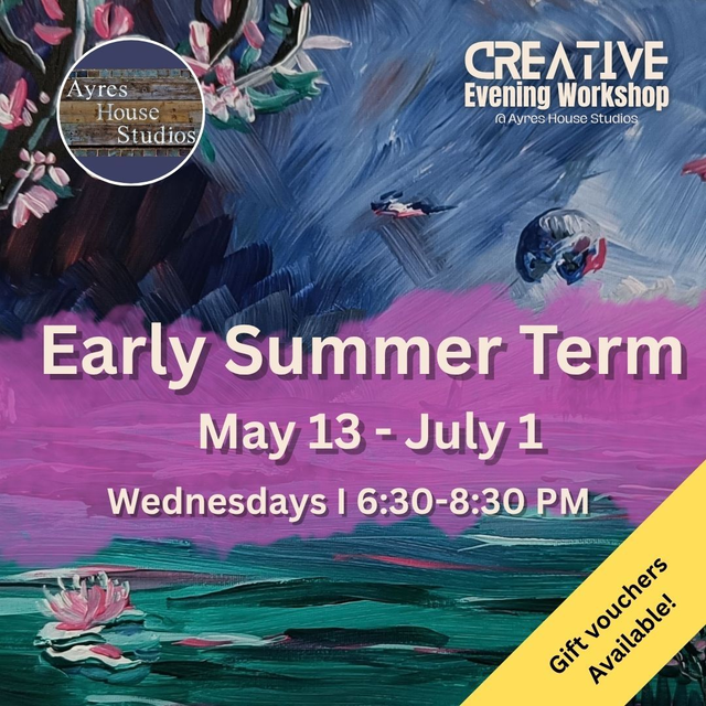 Creative Evening Workshop - Early Summer Term I May 13 - July 1
