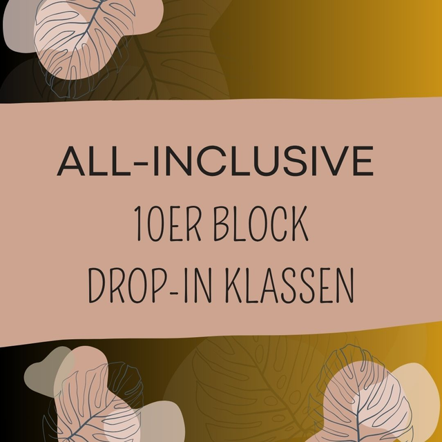 ALL-INCLUSIVE 10er Block, Drop-In Klassen