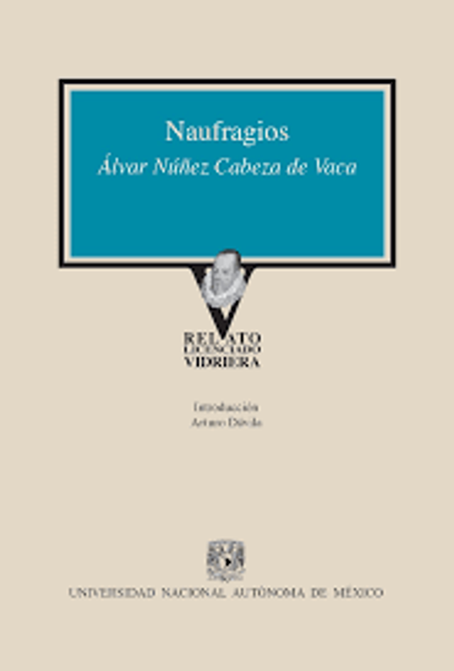 Naufragios - Álvar Núñez Cabeza de Vaca