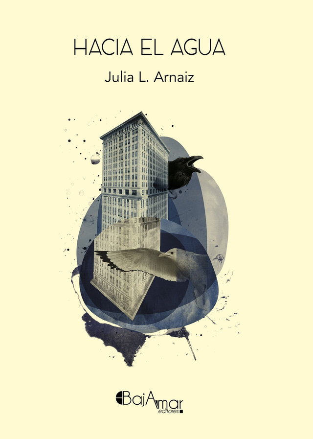 LIBRO HACIA EL AGUA DE JULIA L. ARNAIZ-BAJAMAR EDITORES- 