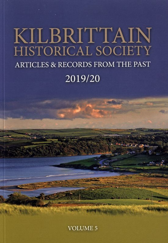Kilbrittain Historical Society Journal Vol. 5 2019/20