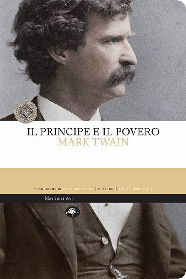 Twain Mark - Il principe e il povero