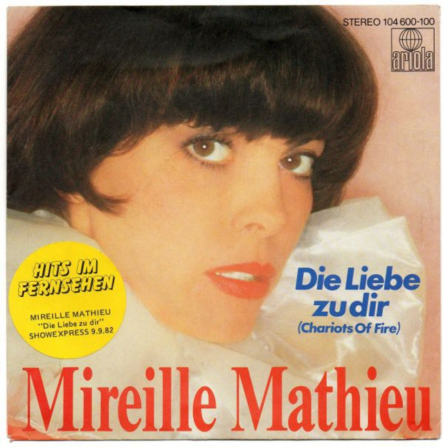 Mireille Mathieu - Die Liebe Zu Dir (Chariots Of Fire)