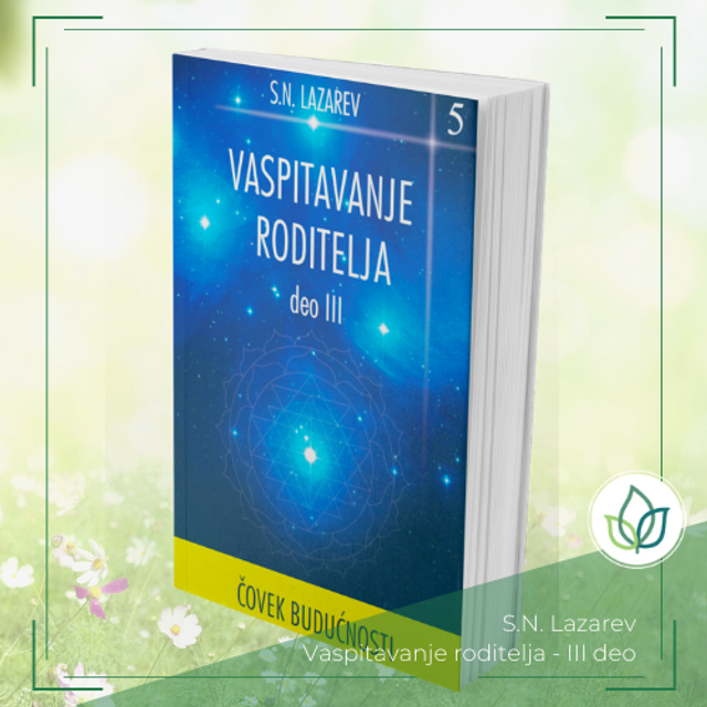  Vaspitavanje roditelja (III deo, knjiga 5.)