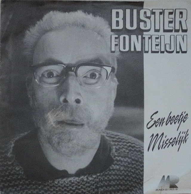 Buster Fonteyn - Een Beetje Misselijk