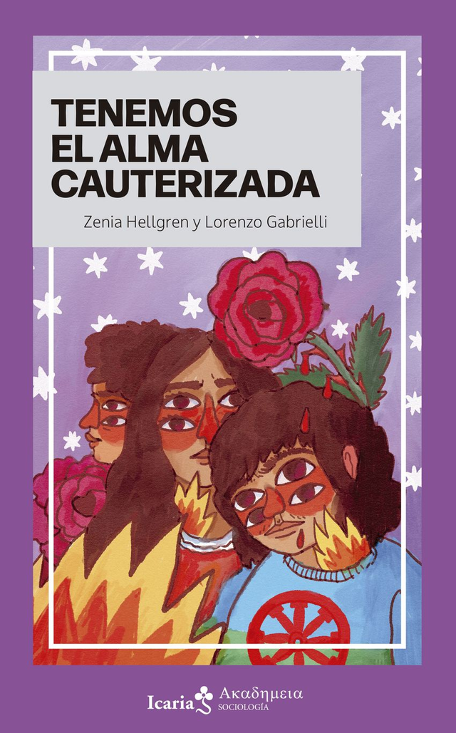 Tenemos el alma cauterizada - Lorenzo Gabrielli, Zenia Hellgren