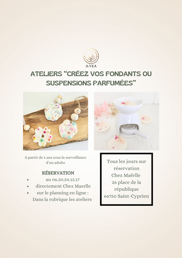 Les ateliers "Créez créez vos fondants ou suspensions parfumés”