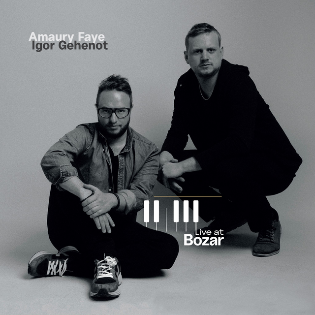 Amaury Faye &amp; Igor Gehenot - Live at Bozar (CD Album)