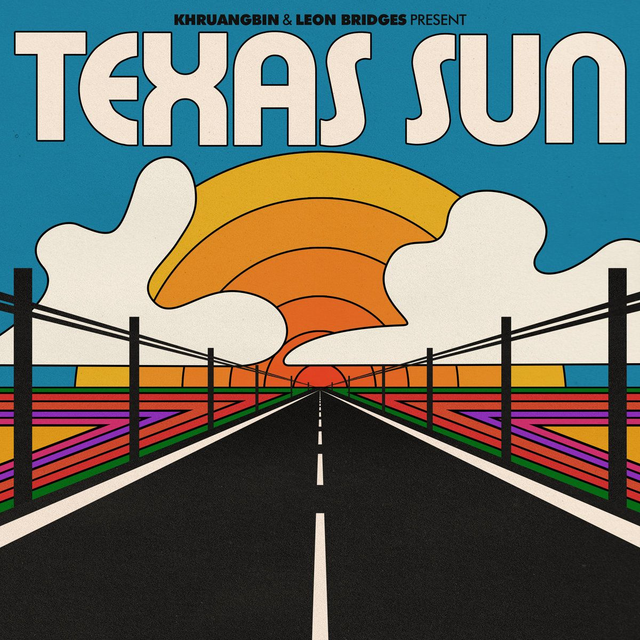 Khruangbin & Leon Bridges - Texas Sun LP